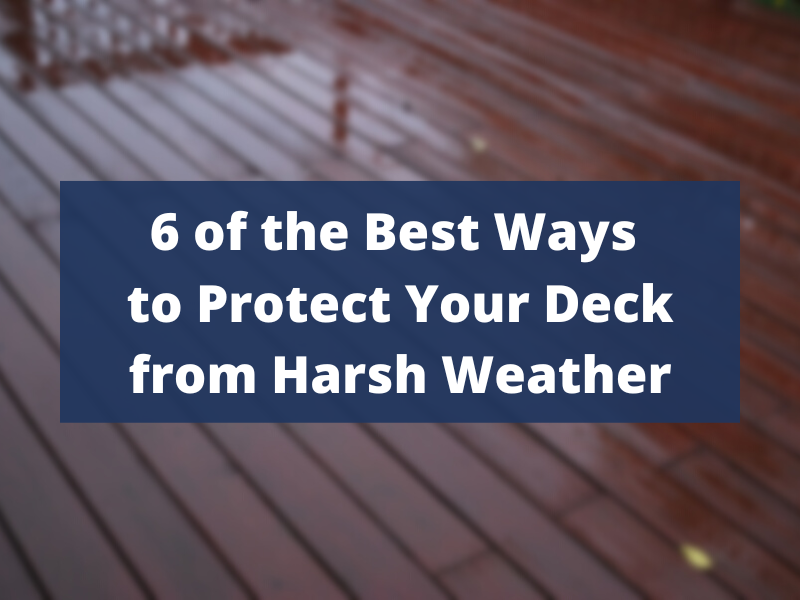 Best Ways to Protect Your Deck