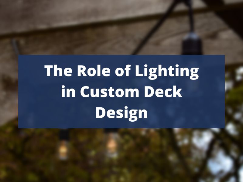 Lighting in Custom Decks Ideas