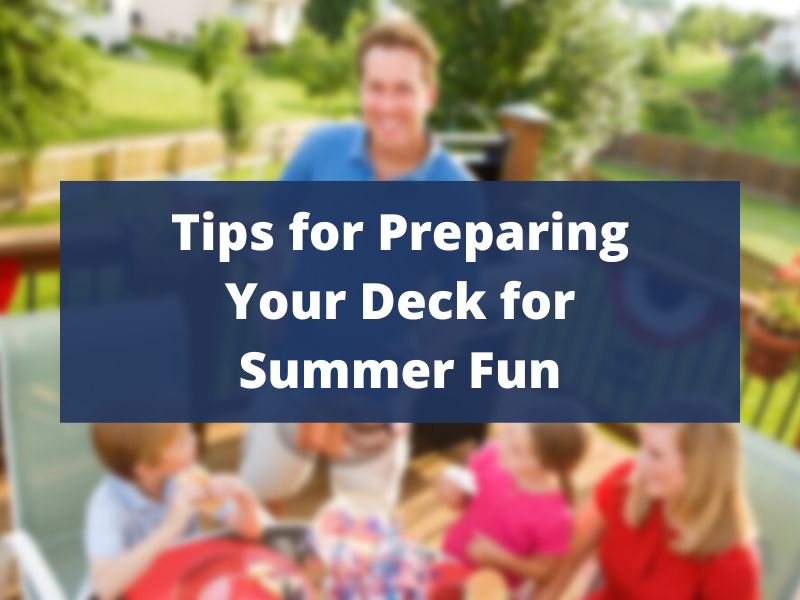 Preparing your Deck for Summer