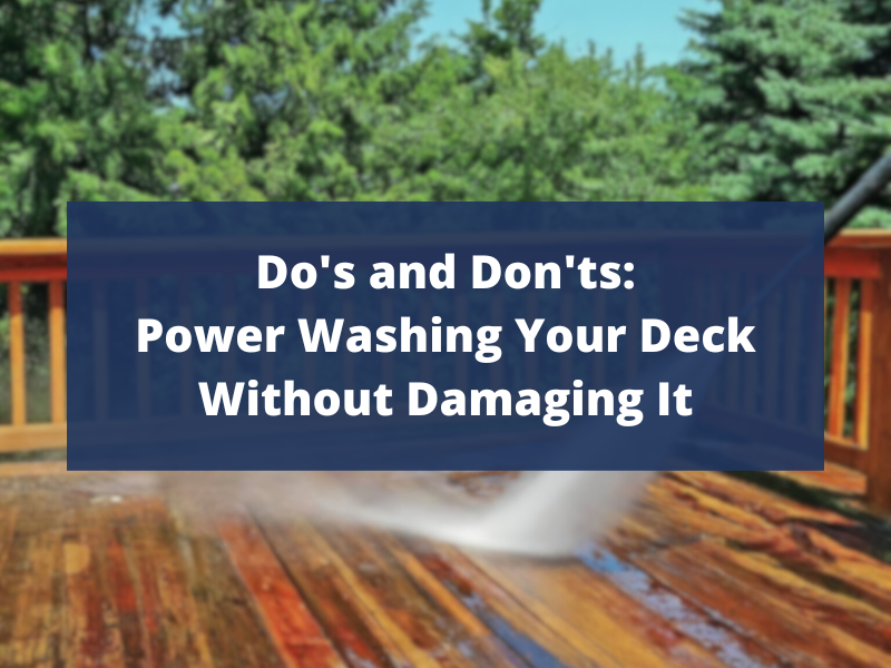 Do's and Don'ts: Power washing your deck without damaging it - Blog thumbnail